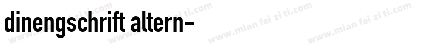 dinengschrift altern字体转换